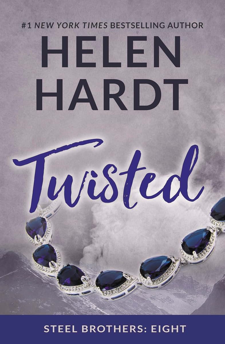 Twisted (Steel Brothers Saga Book 8, 8)