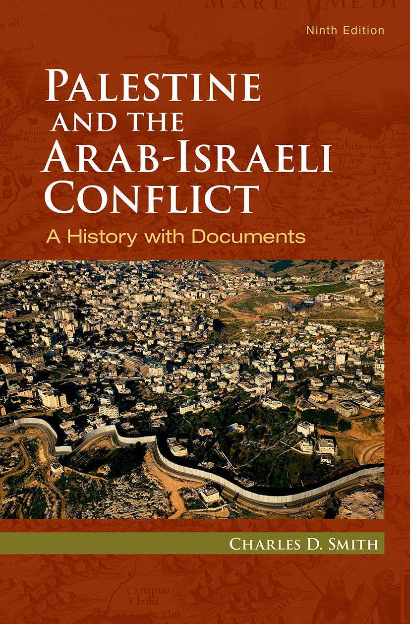 Palestine and the Arab-Israeli Conflict: A History with Documents