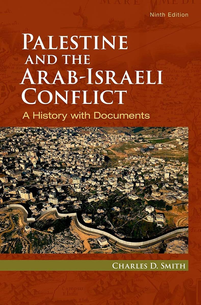 Palestine and the Arab-Israeli Conflict: A History with Documents