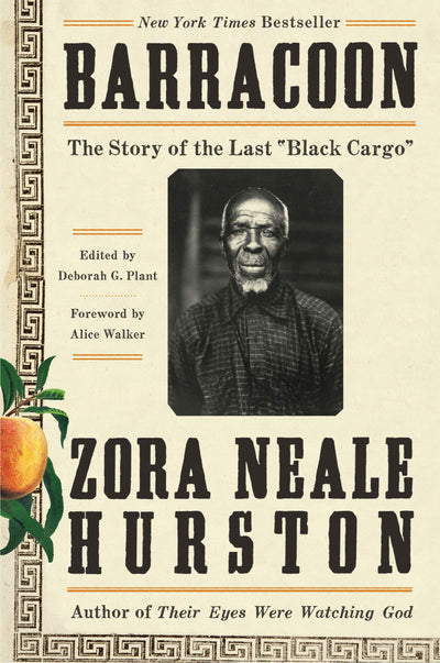 Barracoon: The Story of the Last "Black Cargo" by Hurston, Z