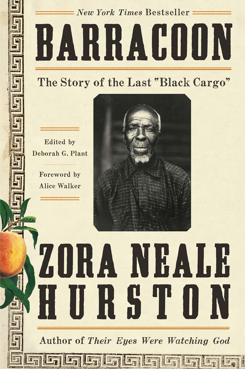 Barracoon: The Story of the Last "Black Cargo" by Hurston, Z