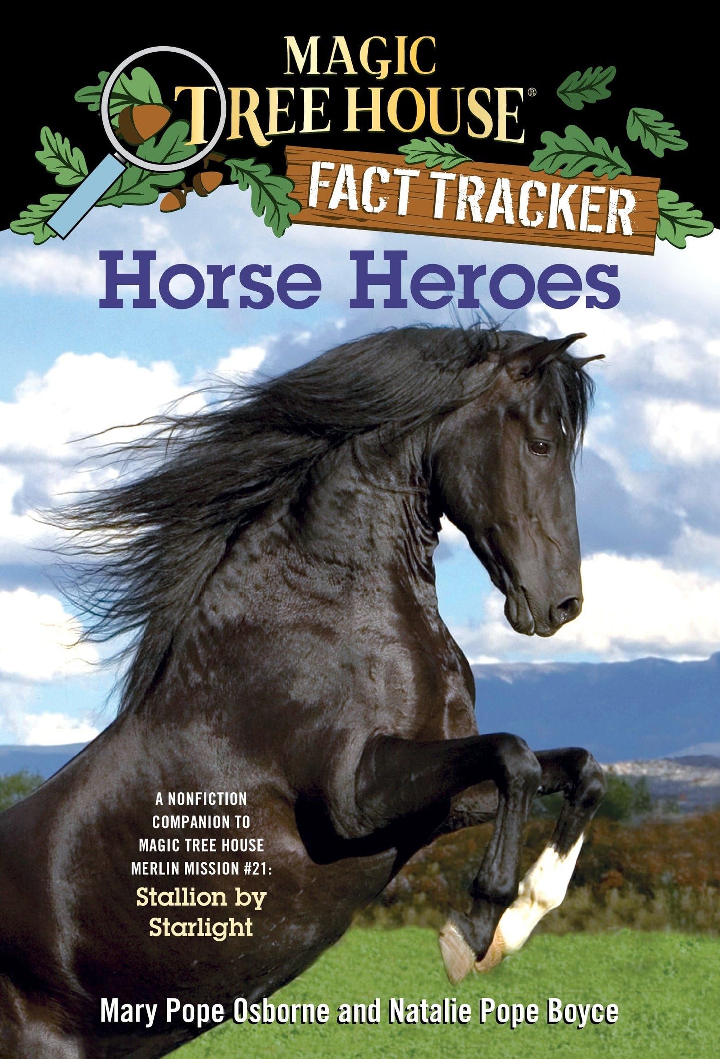 Horse Heroes: A Nonfiction Companion to Magic Tree House Merlin Mission #21: Stallion by Starlight (Magic Tree House Fact Tracker)