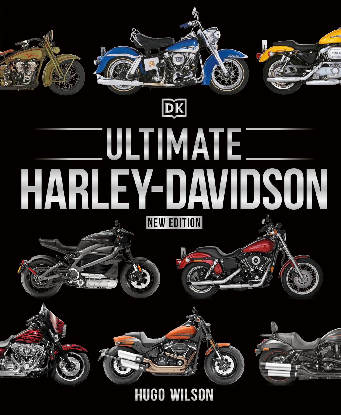 Ultimate Harley-Davidson, New Edition (DK Definitive Transport Guides)