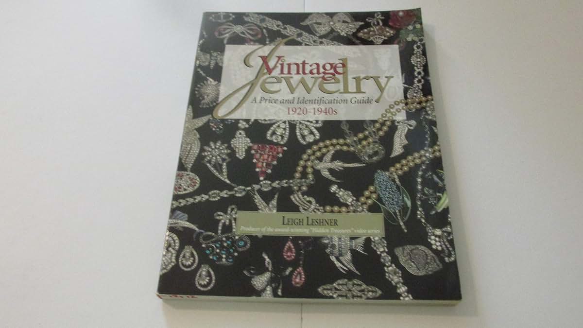 Vintage Jewelry: A Price and Identification Guide, 1920 to 1940s