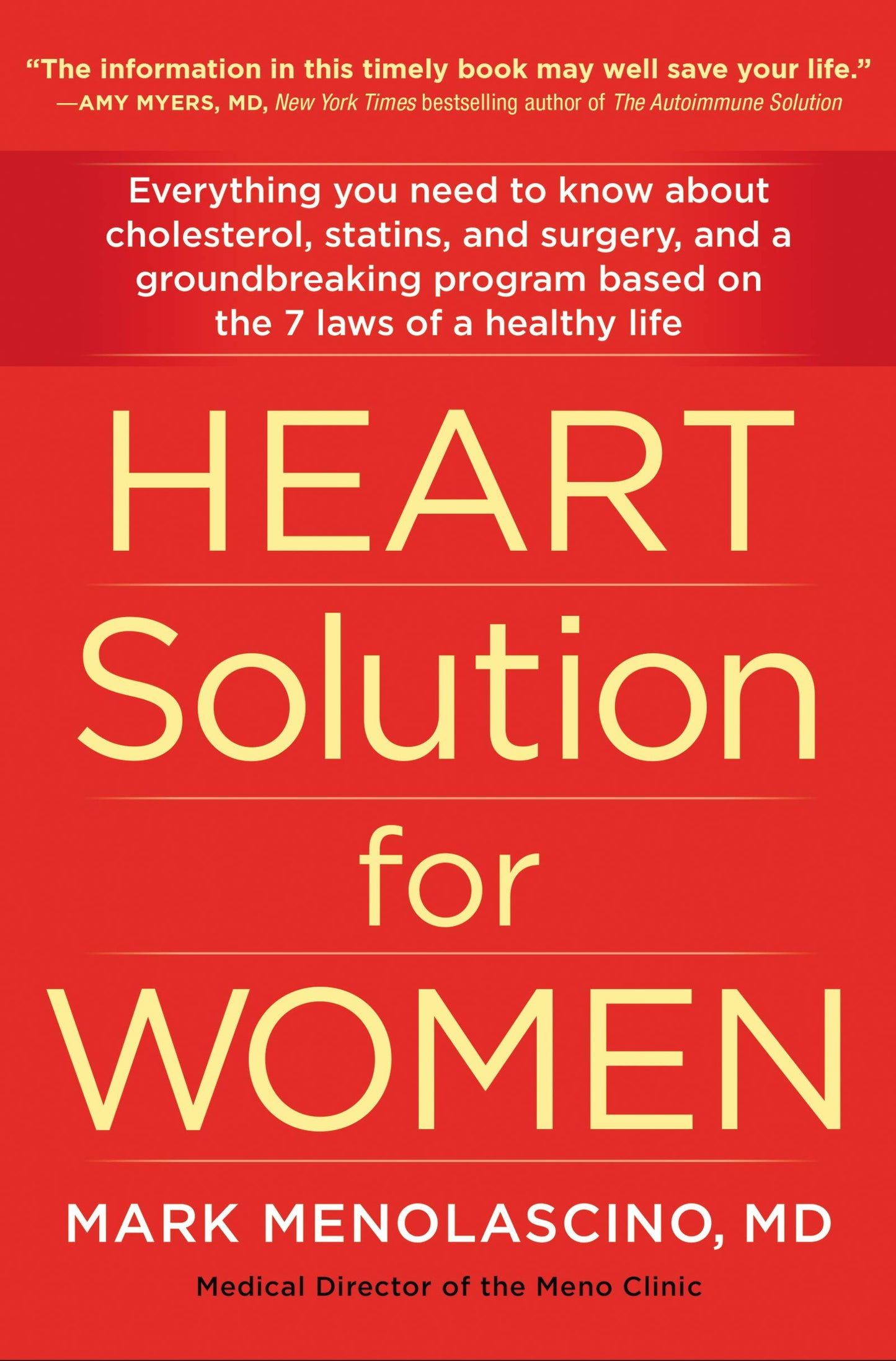 Heart Solution for Women: A Proven Program to Prevent and Reverse Heart Disease