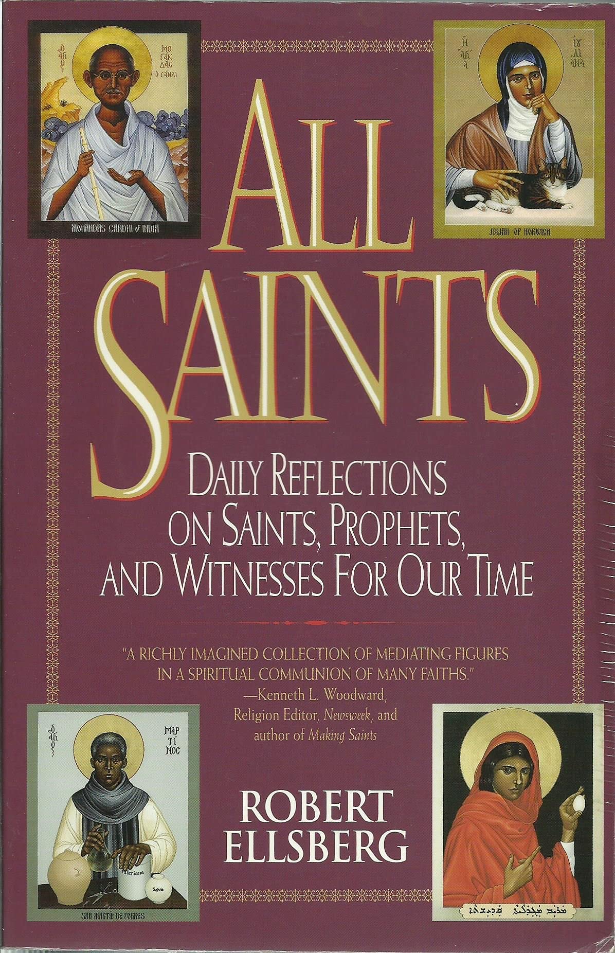 All Saints: Daily Reflections on Saints, Prophets, and Witnesses for Our Time
