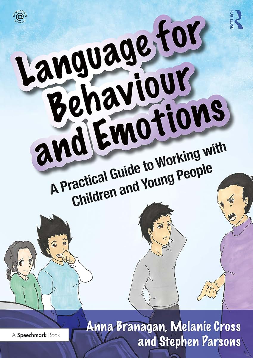 Language for Behaviour and Emotions: A Practical Guide to Wo