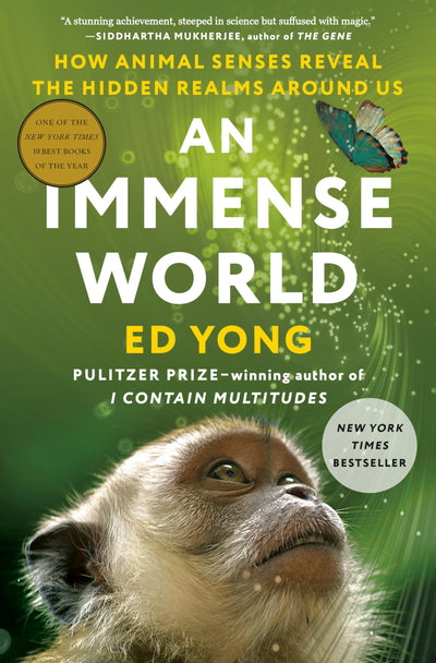 An Immense World: How Animal Senses Reveal the Hidden Realms