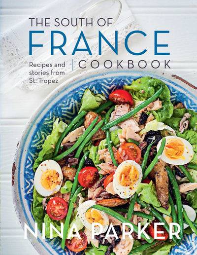 South of France Cookbook by Parker, Nina