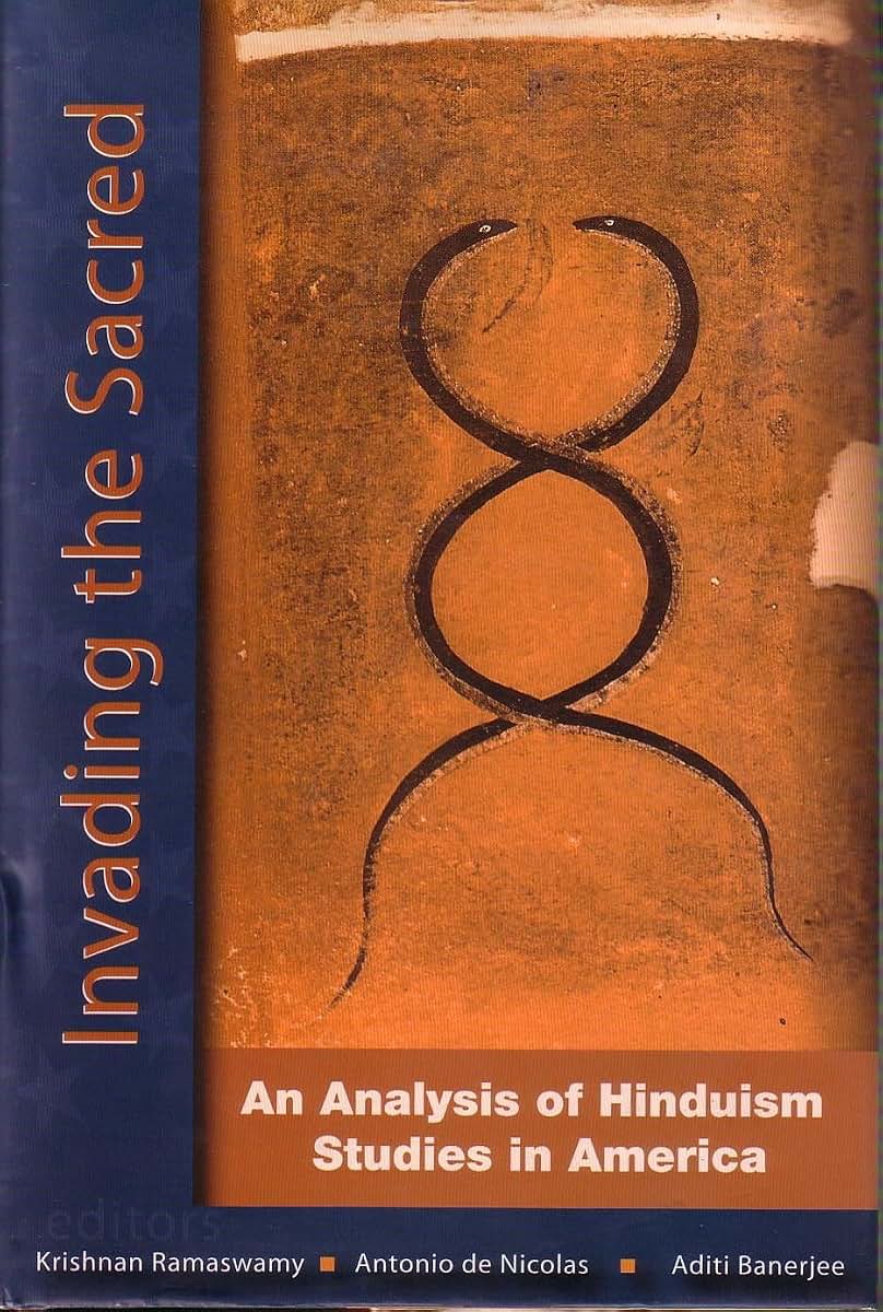 Invading the Sacred: An Analysis of Hinduism Studies in America
