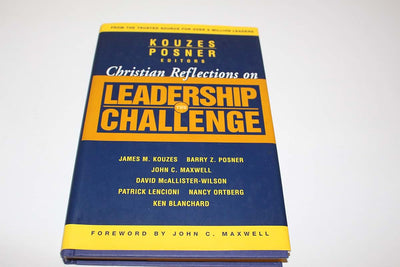 Christian Reflections on the Leadership Challenge by Kouzes,