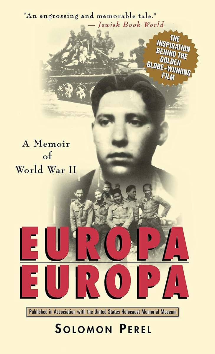 Europa, Europa: A Memoir of World War II by Solomon Perel