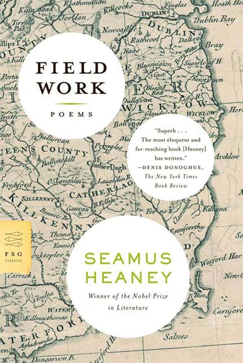 Field Work: Poems (FSG Classics)