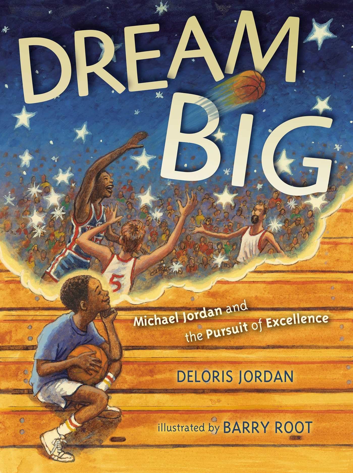 Dream Big: Michael Jordan and the Pursuit of Olympic Gold (P