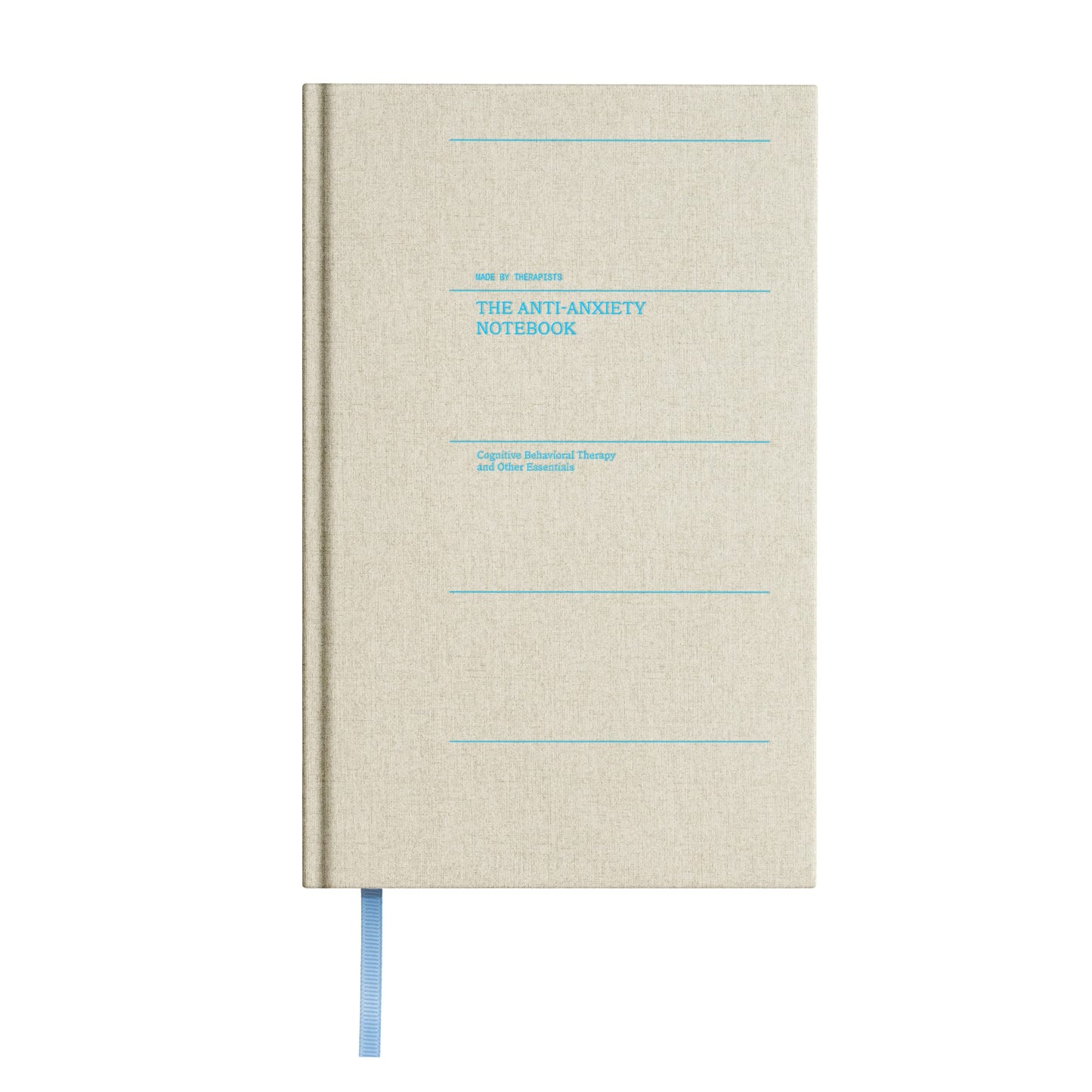 The Anti-Anxiety Notebook: Cognitive Behavioral Therapy and Other Essentials