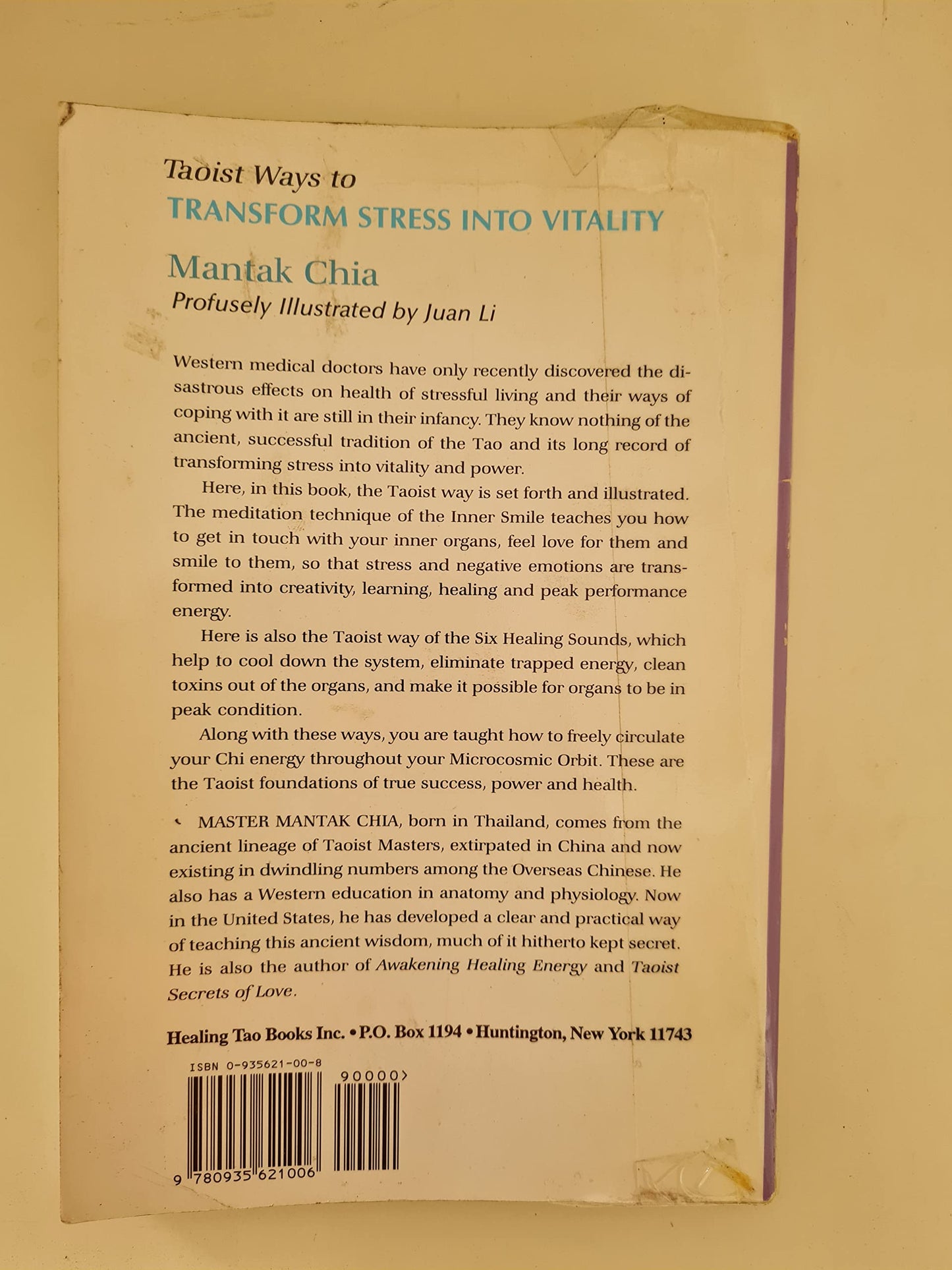 Taoist Ways to Transform Stress into Vitality: The Inner Smi