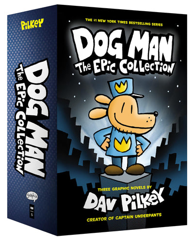 Dog Man: The Epic Collection - From the Creator of Captain Underpants