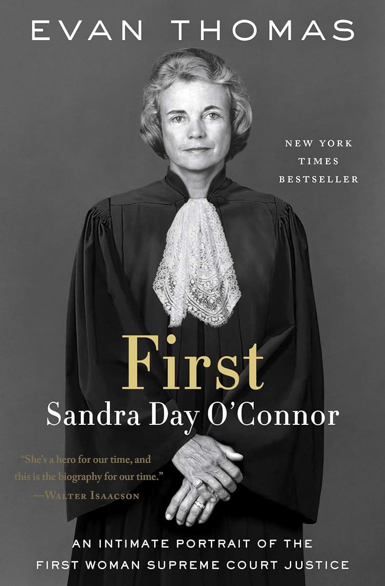 First: Sandra Day O'Connor by Thomas, Evan