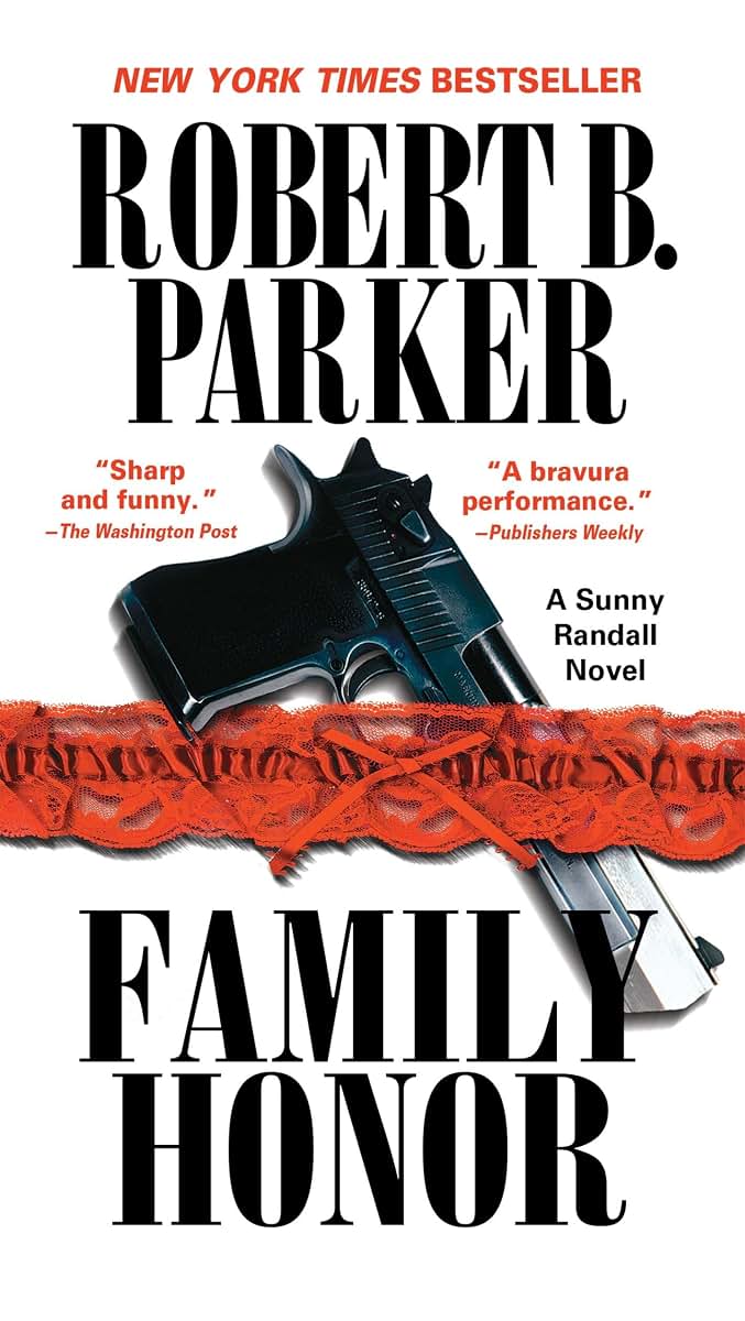 Family Honor (Sunny Randall) by Parker, Robert B.