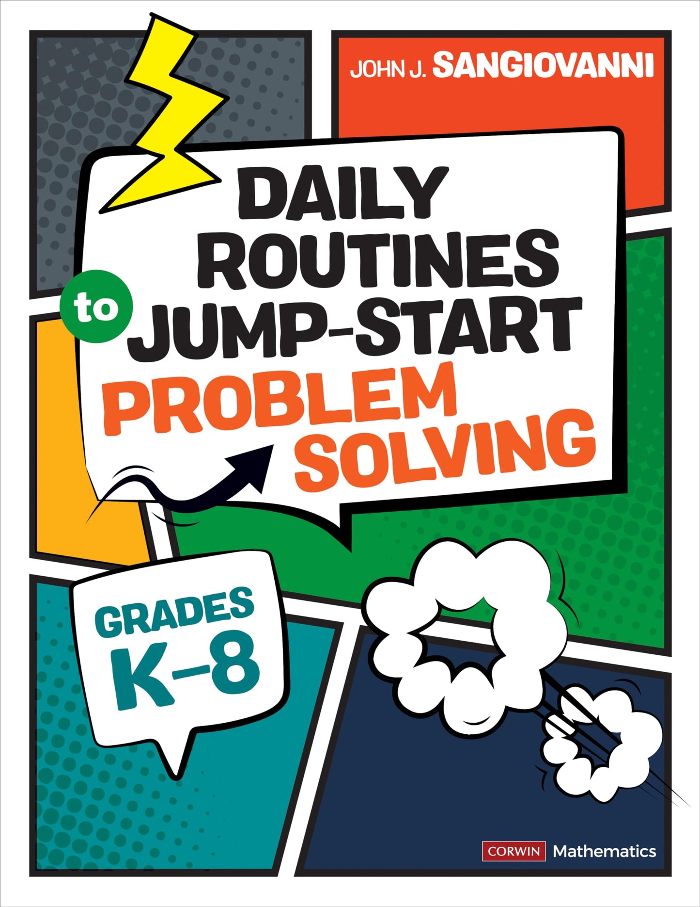 Daily Routines to Jump-Start Problem Solving, Grades K-8 (Corwin Mathematics Series)