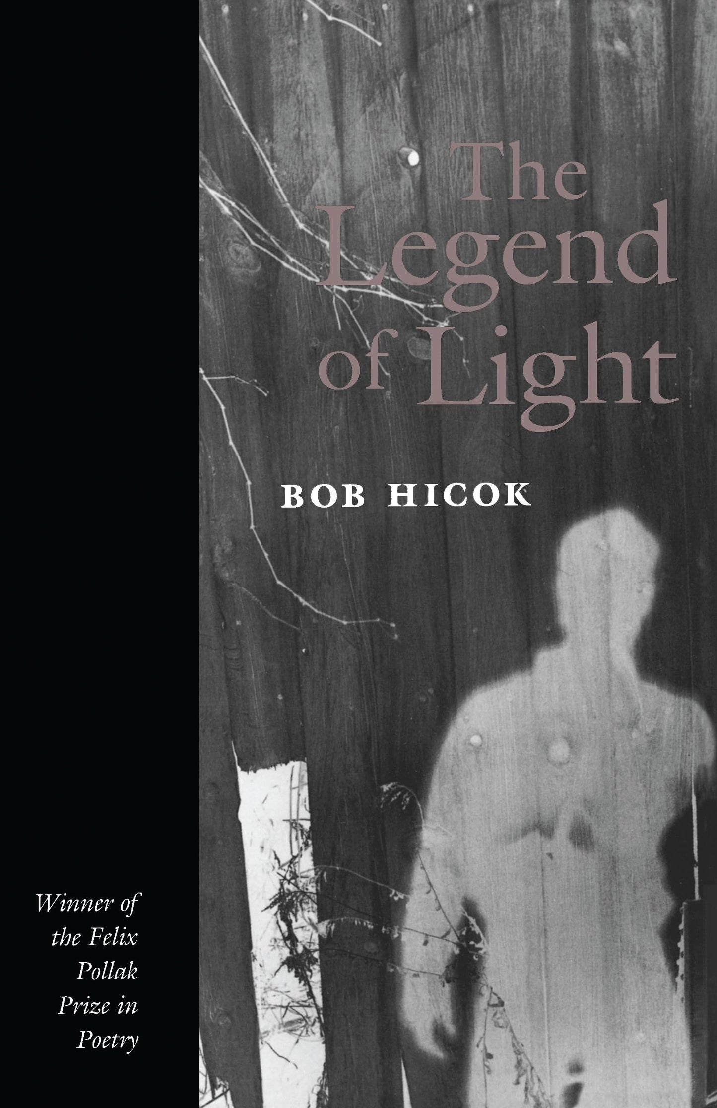 The Legend of Light (Volume 1995) (Wisconsin Poetry Series)