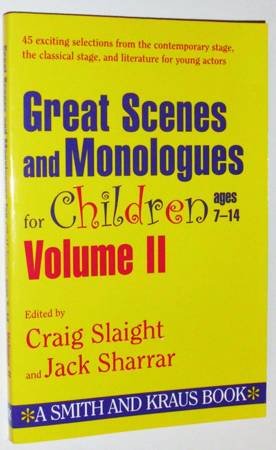 Great Scenes and Monologues for Children Ages 7-14 (Young Actors Series) Vol. II (English and Spanish Edition)