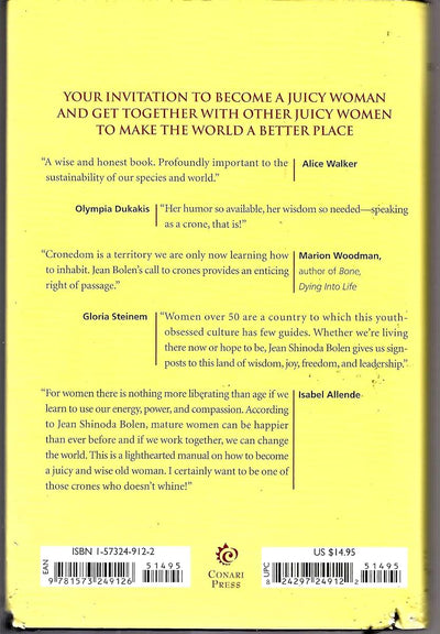 Crones Don't Whine: Concentrated Wisdom for Juicy Women (Devine Feminine and Goddesses in Older Women)
