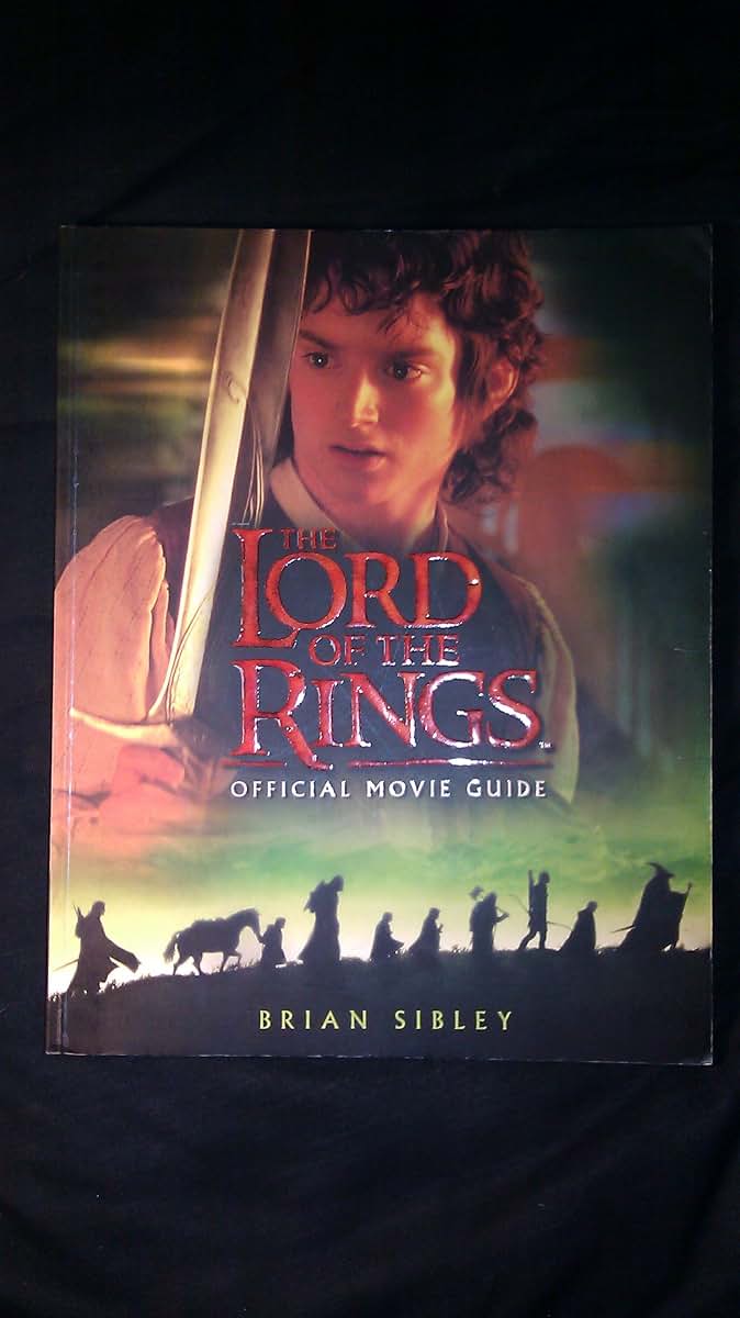 The Lord of the Rings Official Movie Guide