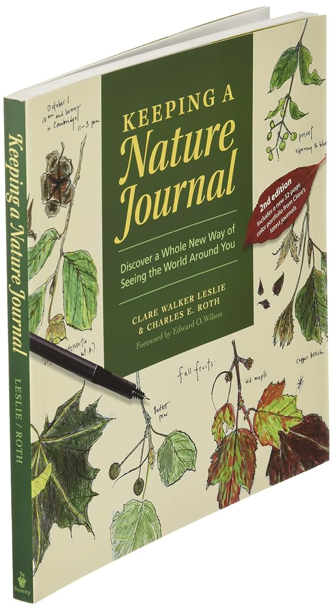Keeping a Nature Journal: Discover a Whole New Way of Seeing