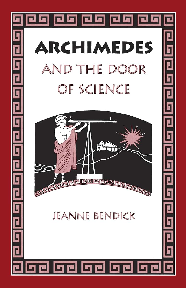 Archimedes and the Door of Science (Living History Library)