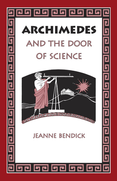 Archimedes and the Door of Science (Living History Library)