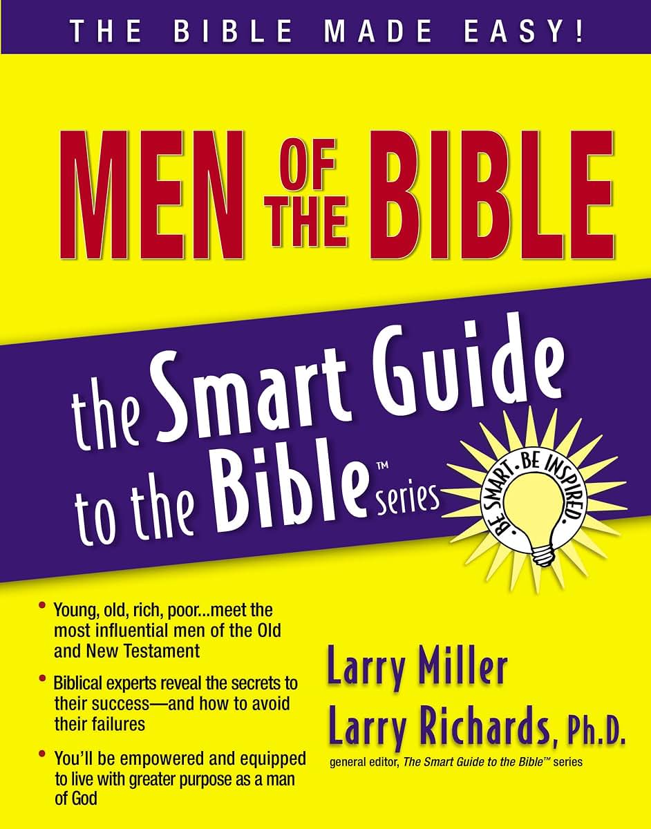 Men of the Bible (The Smart Guide to the Bible Series)