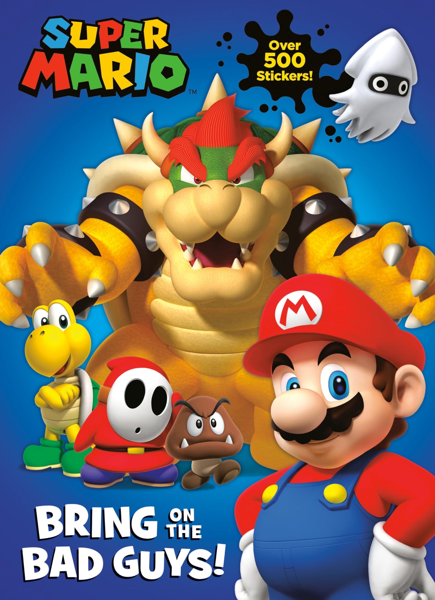 Super Mario: Bring on the Bad Guys! (Nintendo) by Carbone, C
