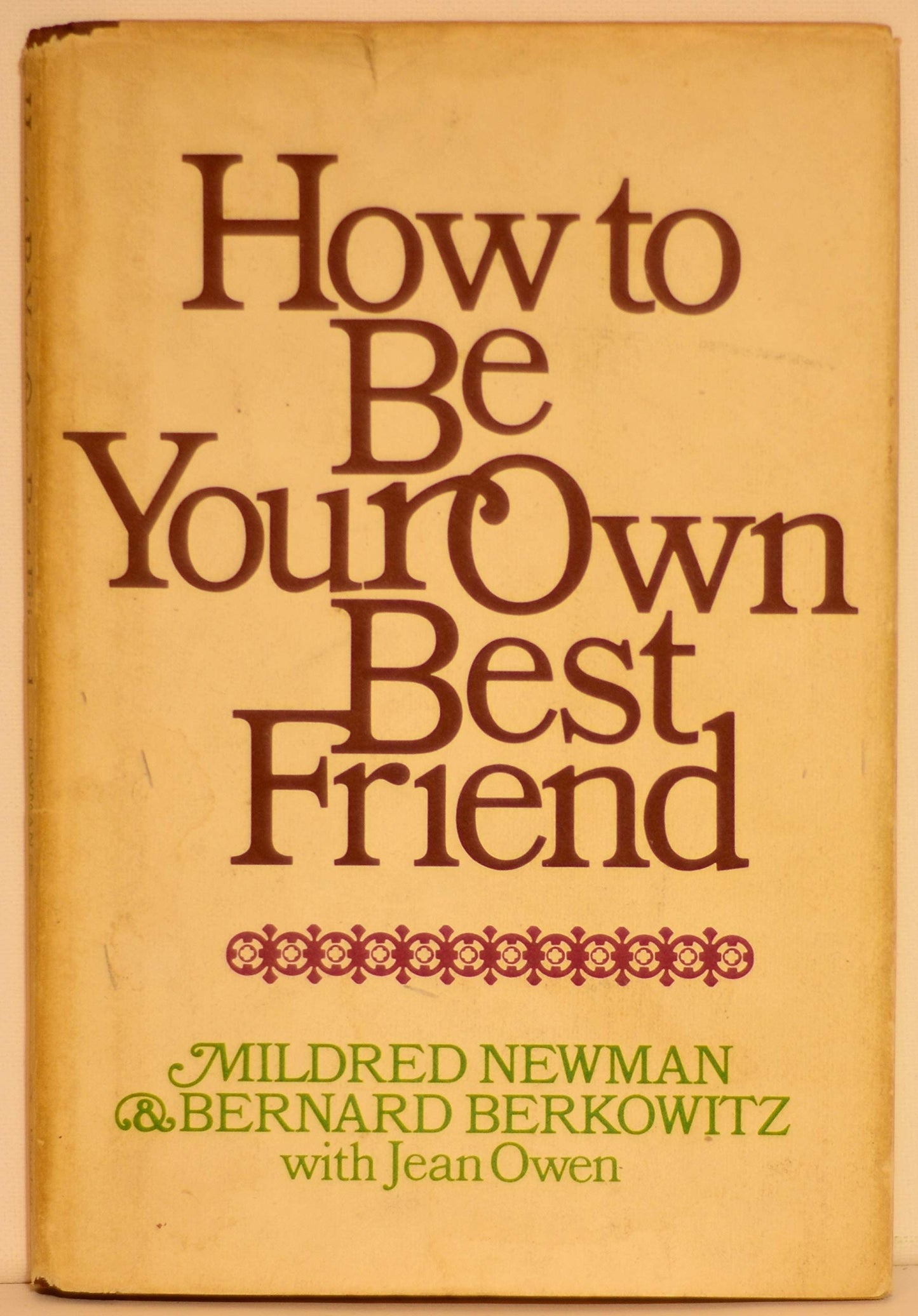 How to be Your Own Best Friend, A Conversation with Two Psyc