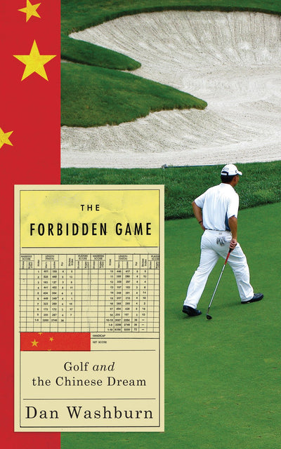 Forbidden Game: Golf and the Chinese Dream
