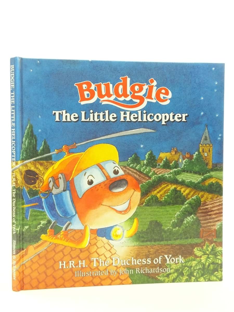 Budgie the Little Helicopter by H.R.H. The Duchess of York