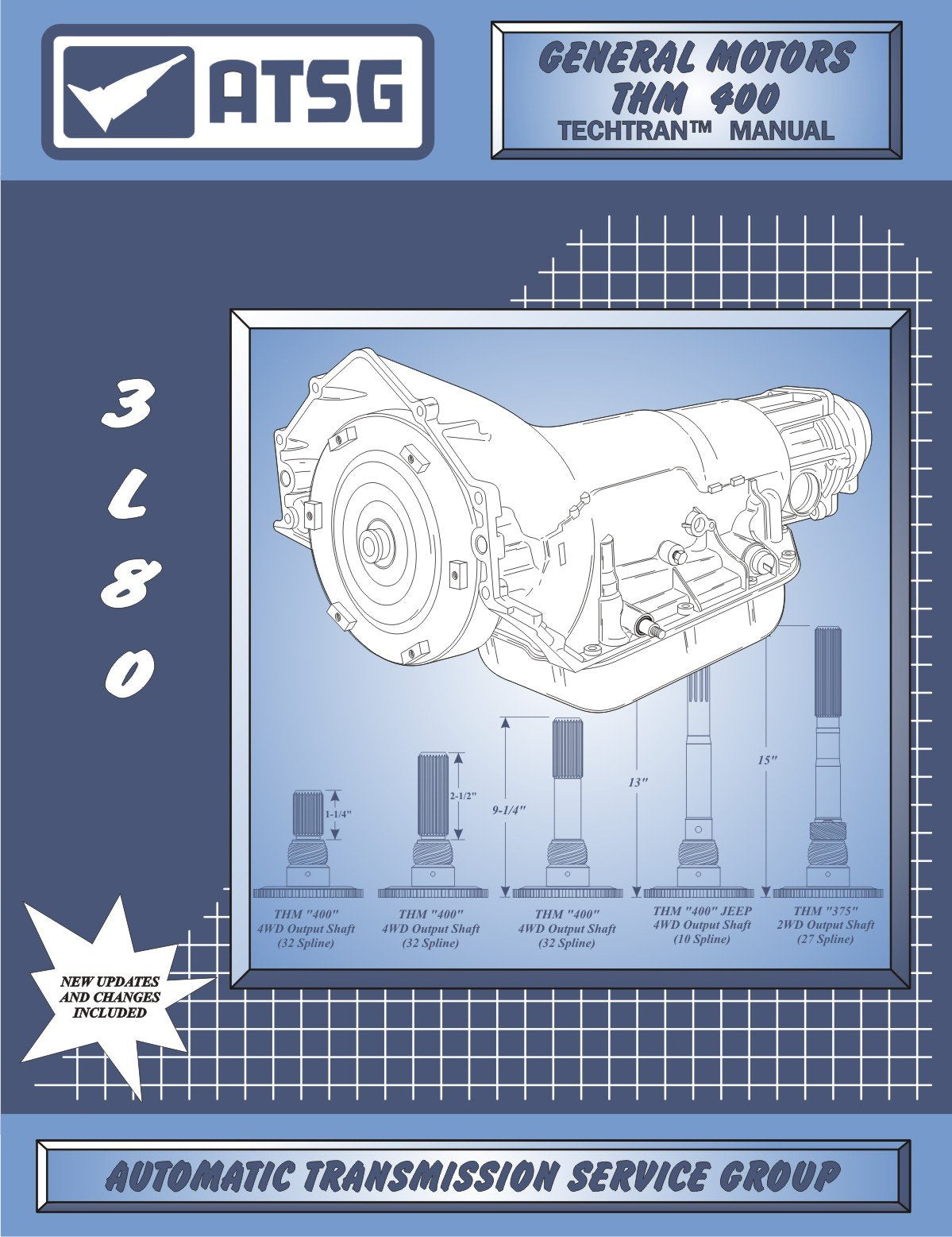 THM 400 Techtran Manual, ATSG Automatic Transmission Service Group