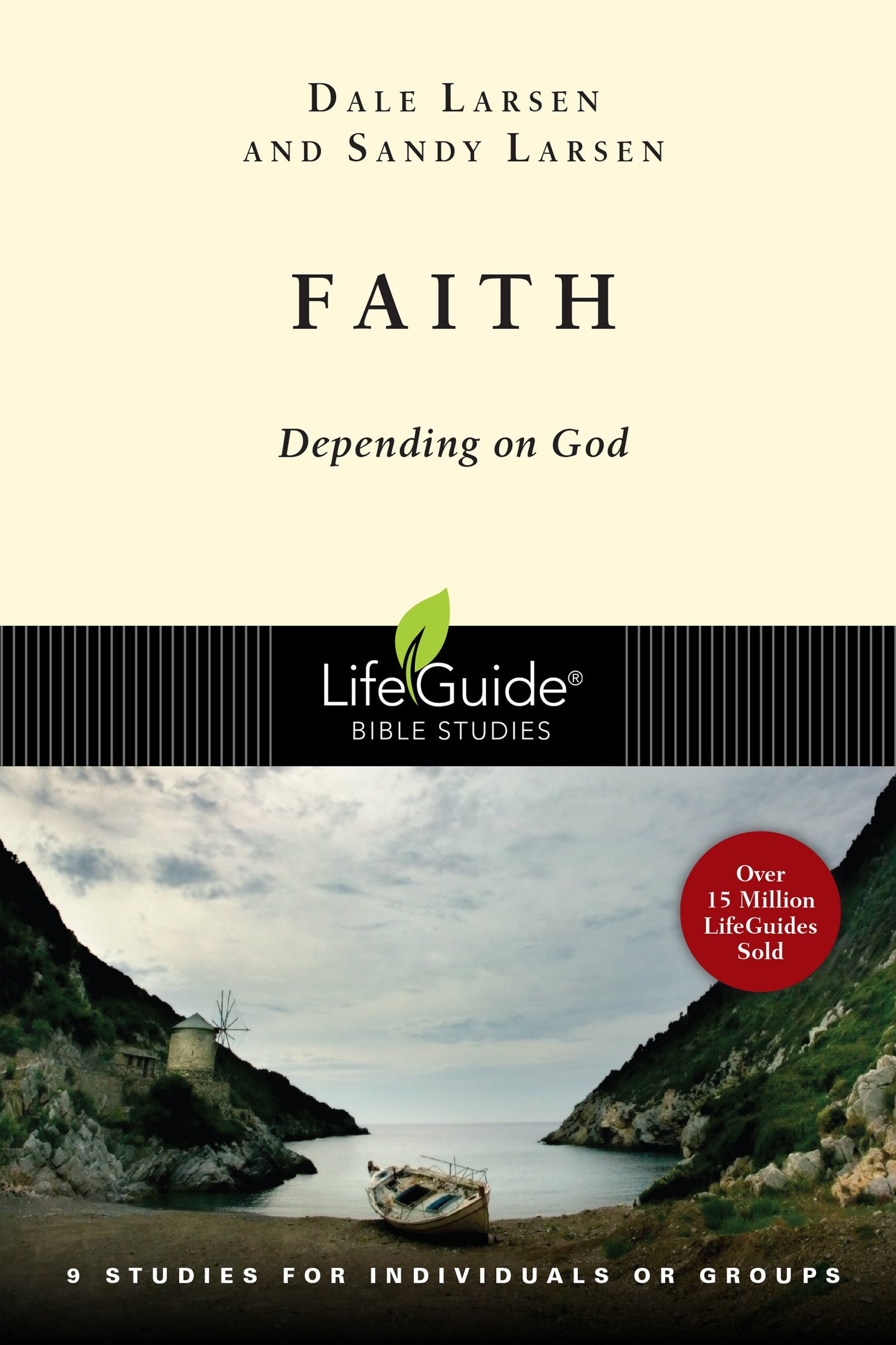 Faith: Depending on God (LifeGuide Bible Studies)