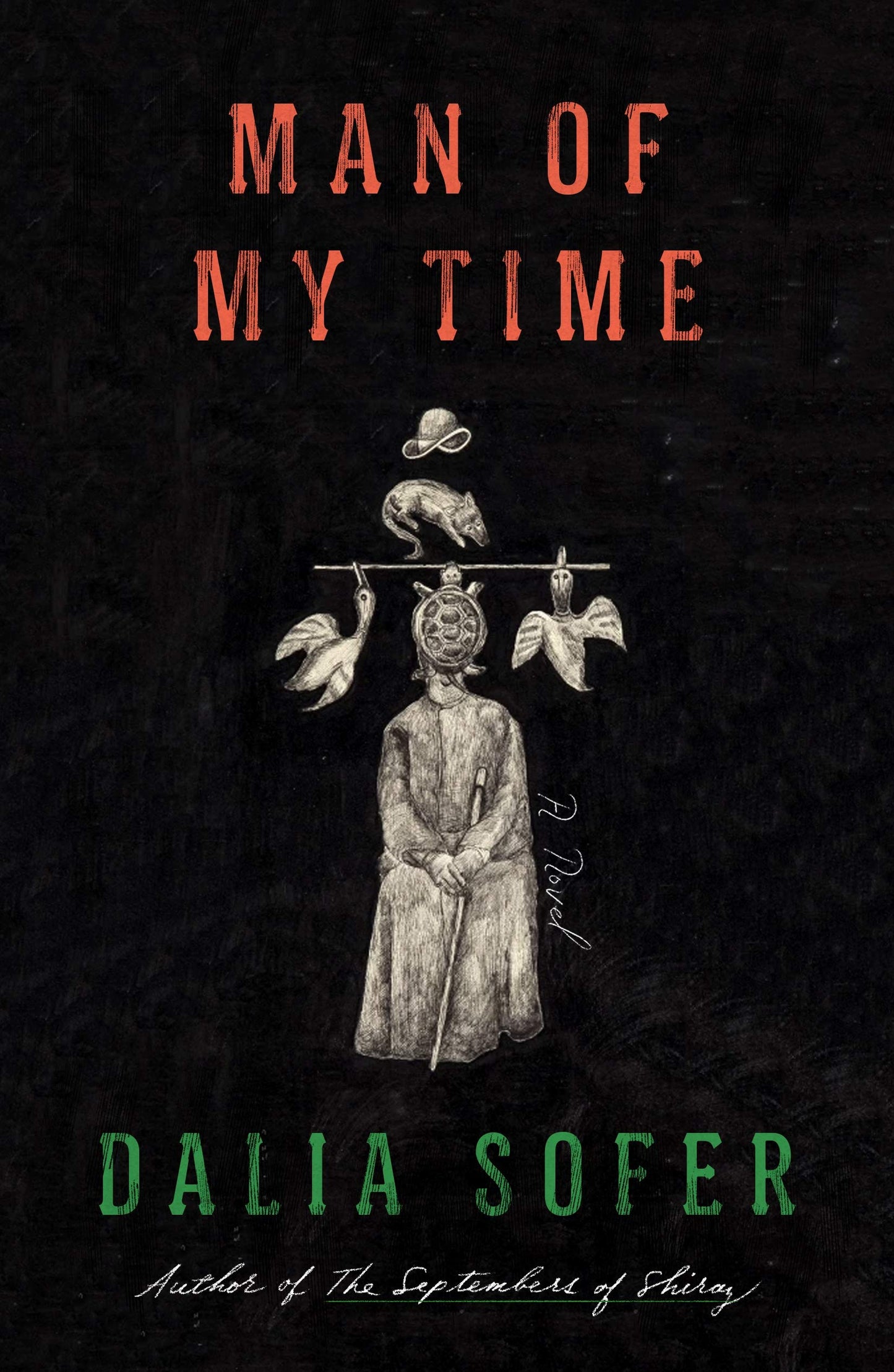 Man of My Time: A Novel