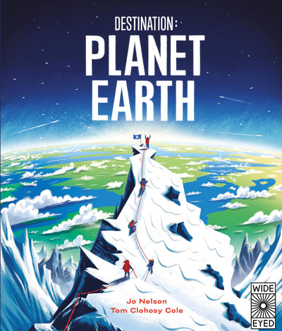 Destination: Planet Earth by Jo Nelson
