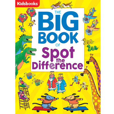 The Big Book of Spot the Difference-Packed with Comical Characters and Playful Illustrations, a Fun Way to Sharpen Observation and Concentration Skills in Kids of all Ages (Big Books)