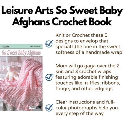 So Sweet Baby Afghans: 5 Designs