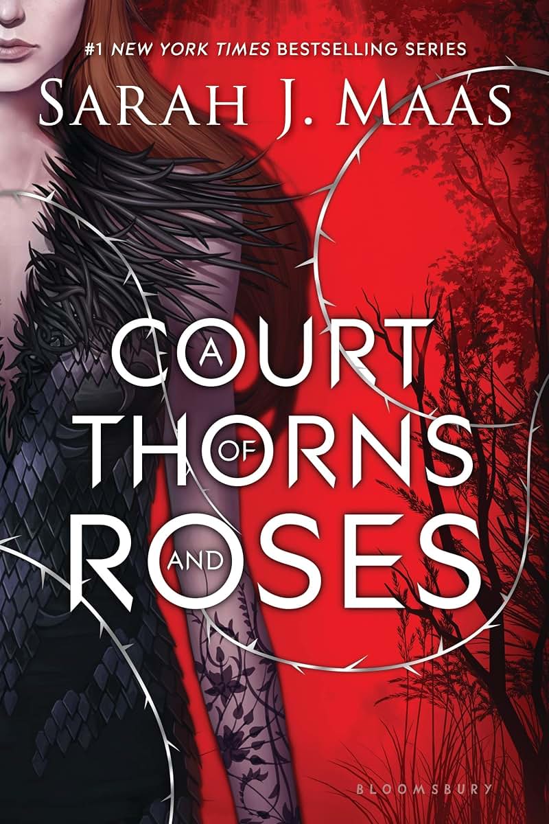 A Court of Thorns and Roses (Book 1)