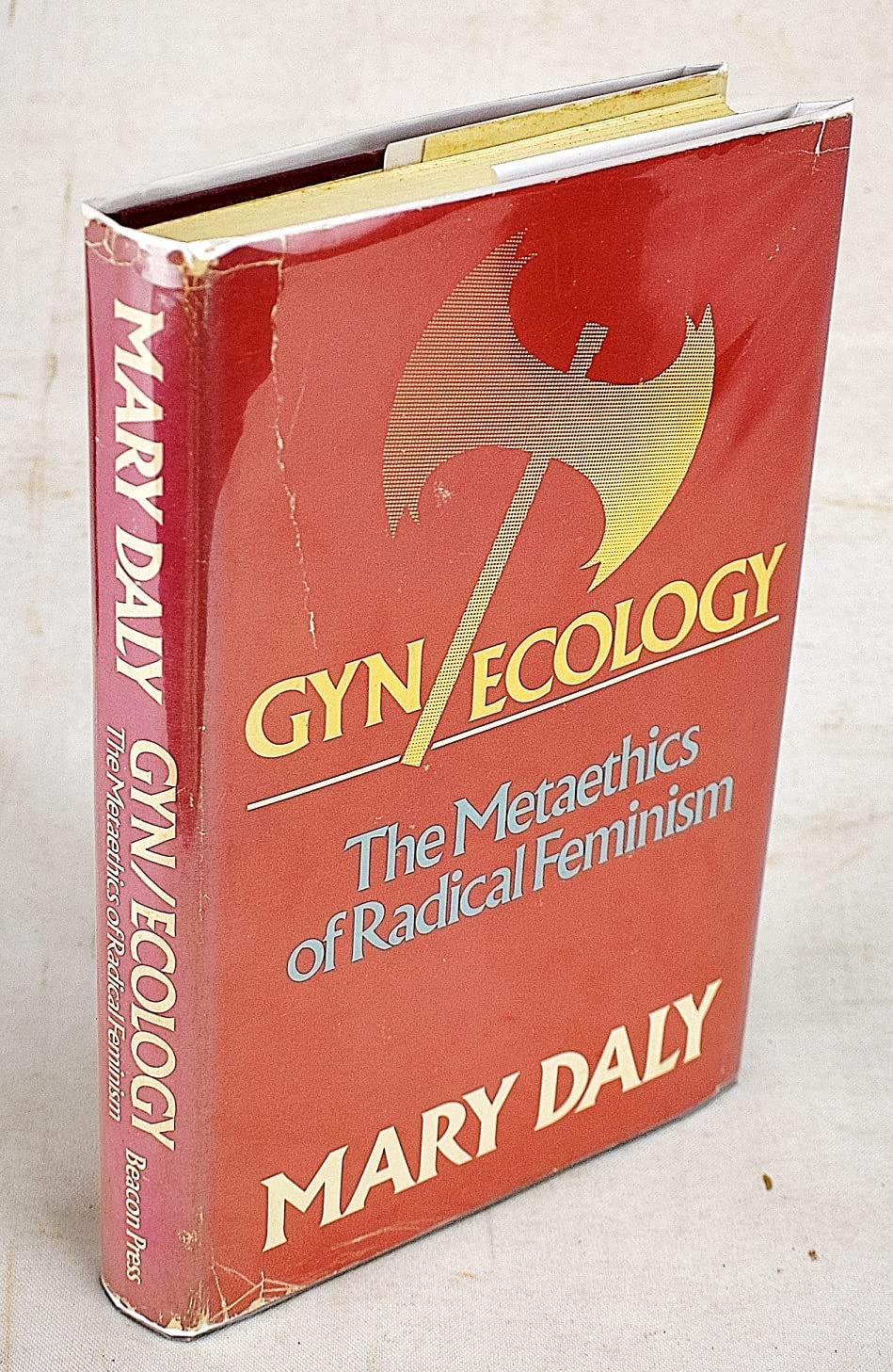Gyn/Ecology: The Metaethics of Radical Feminism by Mary Daly
