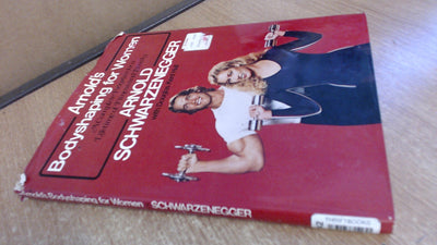 Arnold's Bodyshaping for Women by Arnold Schwarzenegger