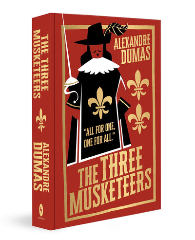 Three Musketeers by Alexandre Dumas (Deluxe Edition) - Classic Adventure Novel / Explore Timeless Tale of Loyalty, Friendship, And Bravery/ Thrilling Action (Fp Classics)