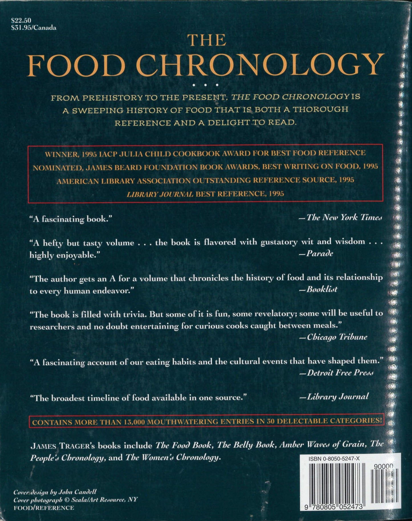 The Food Chronology: A Food Lovers Compendium of Events and Anecdotes, from Prehistory to the Present