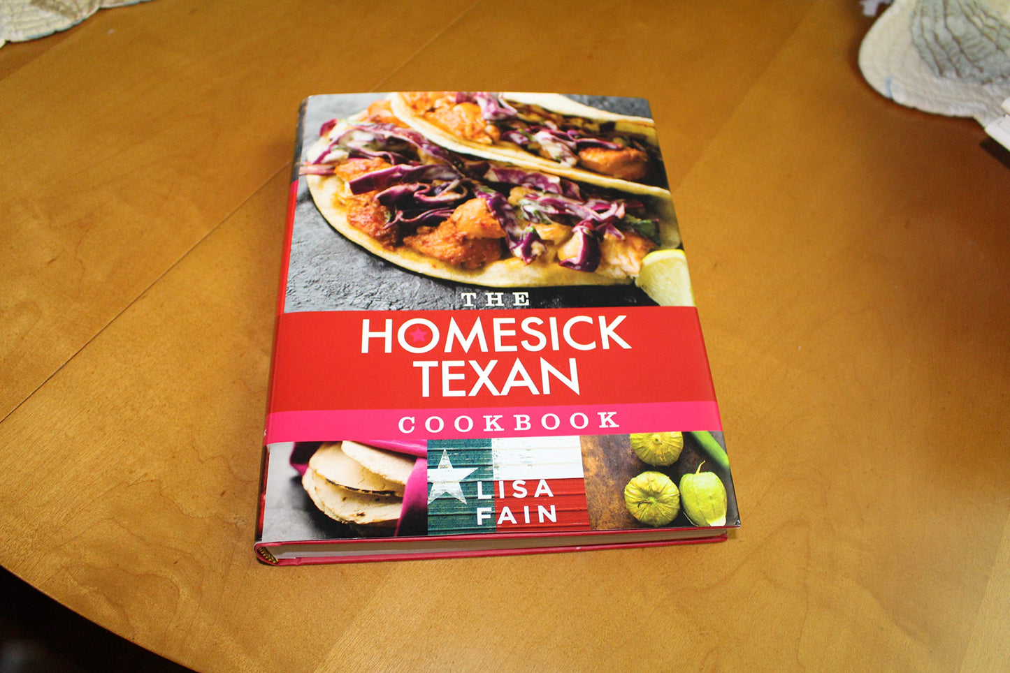 The Homesick Texan Cookbook by Lisa Fain