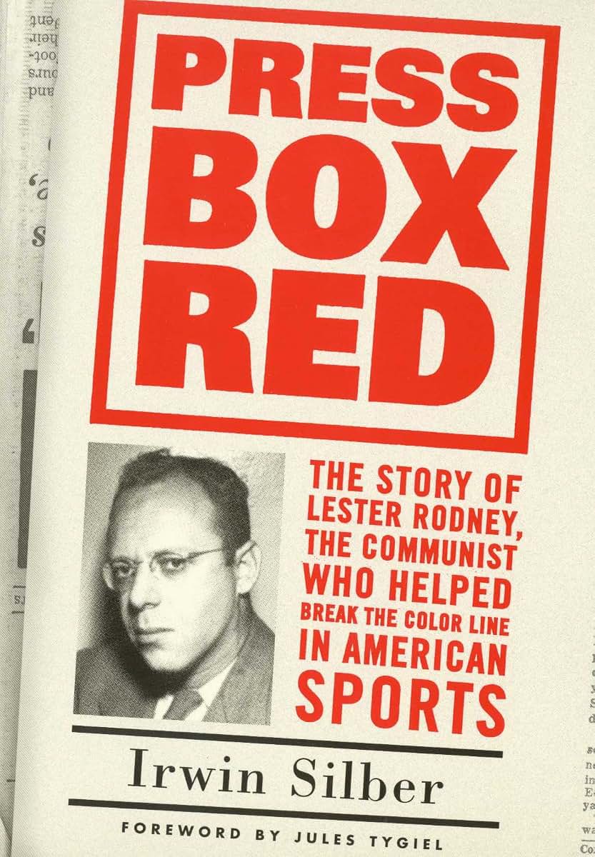 Press Box Red: The Story Of Lester Rodney,