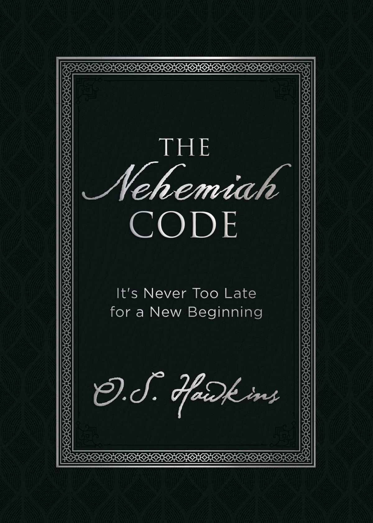 The Nehemiah Code: It's Never Too Late for a New Beginning (The Code Series)